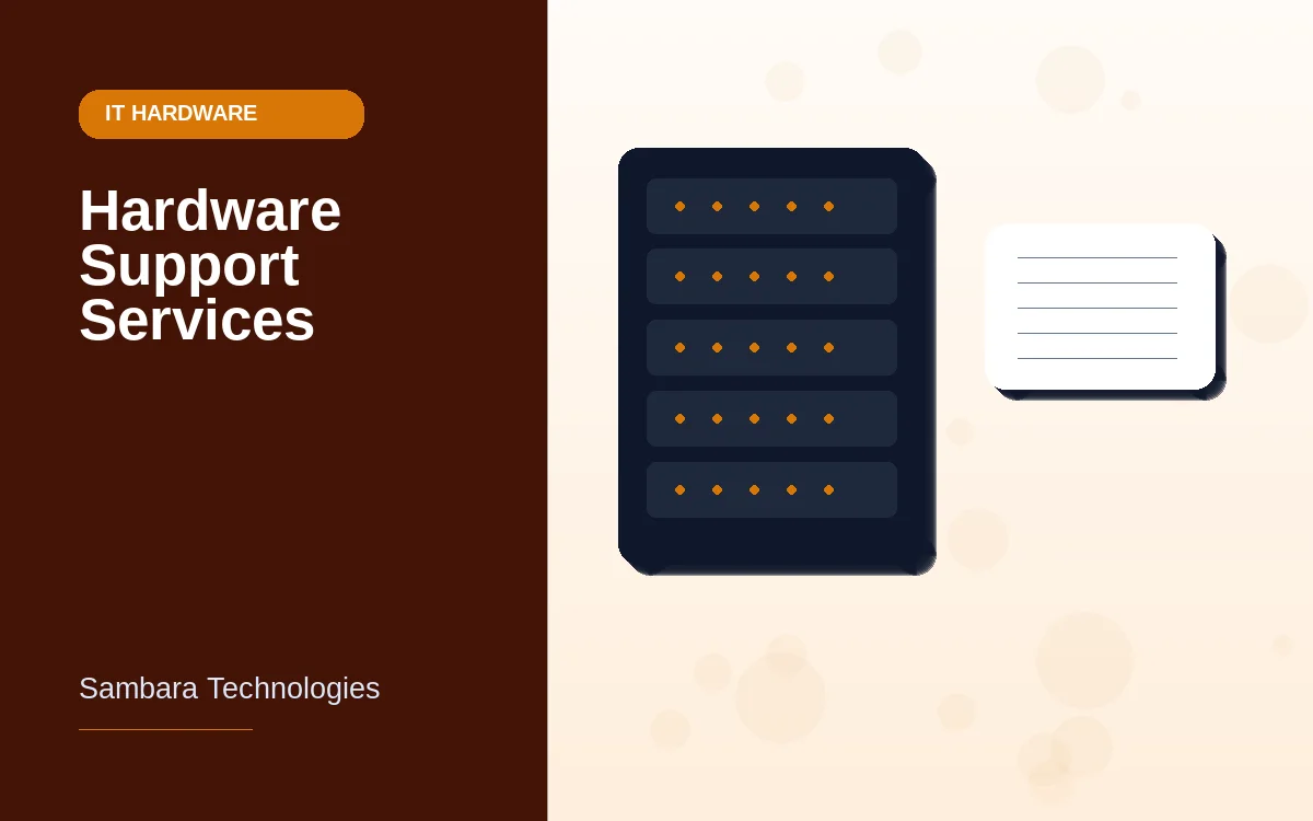 Hardware Support Services